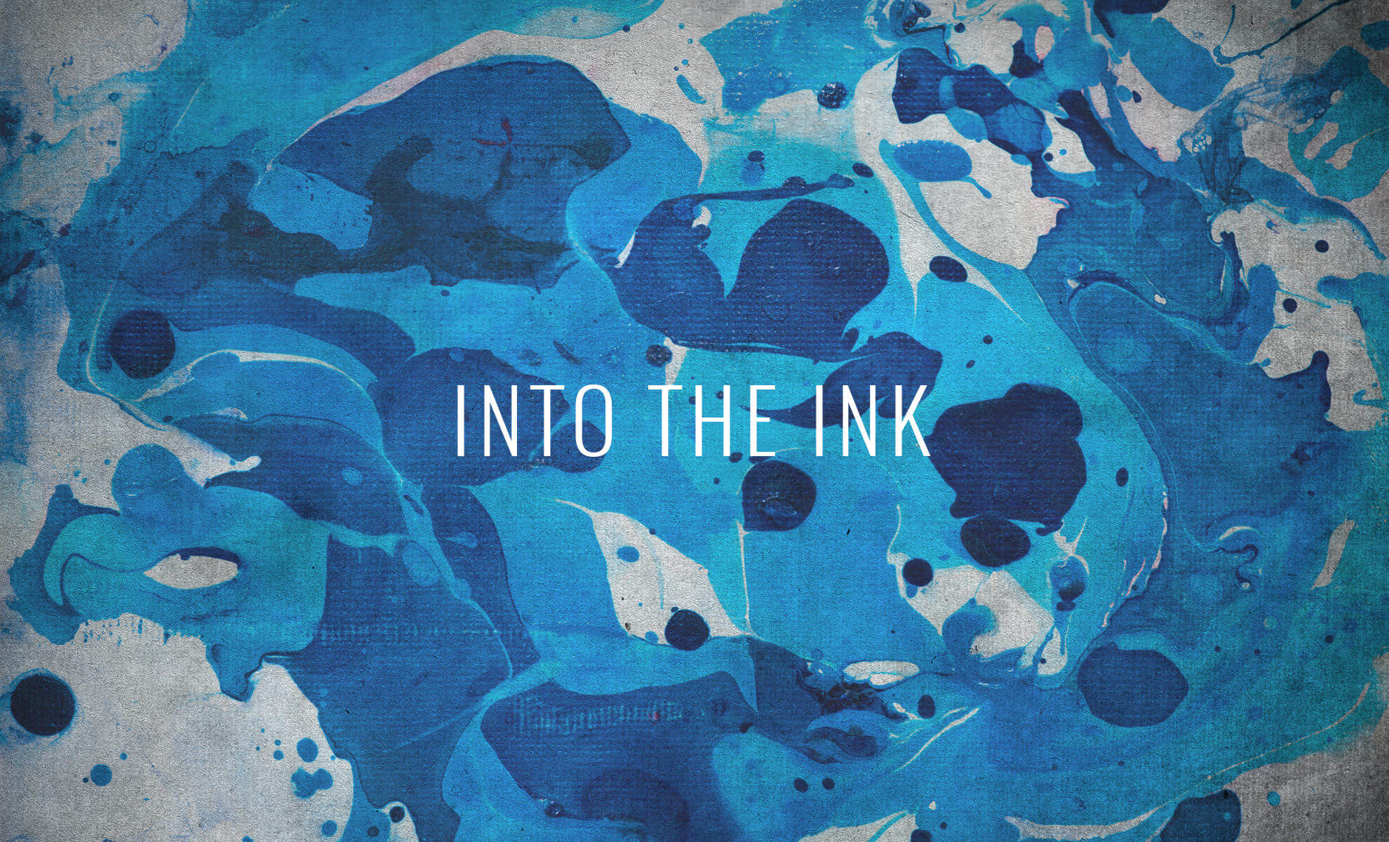 Into The Ink